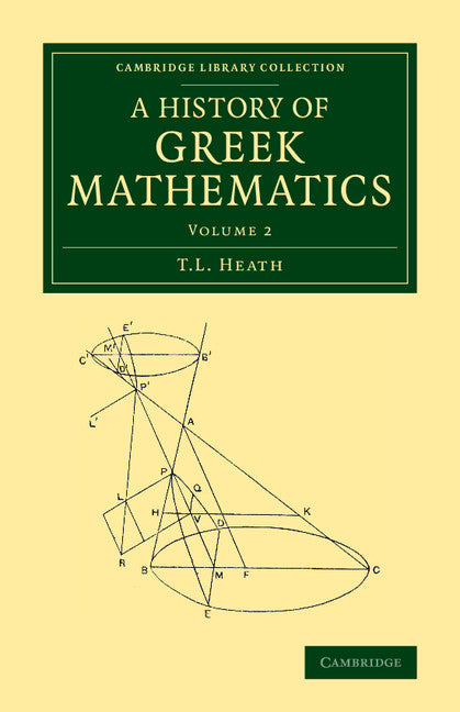 A History of Greek Mathematics: Volume 2 (Paperback / softback) 9781108063074