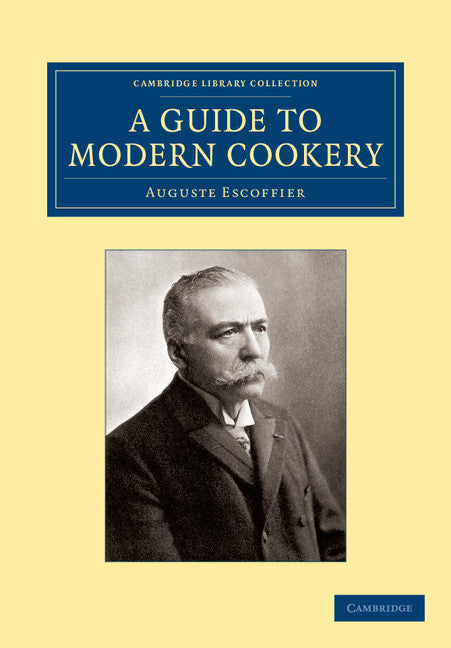 A Guide to Modern Cookery (Paperback / softback) 9781108063500