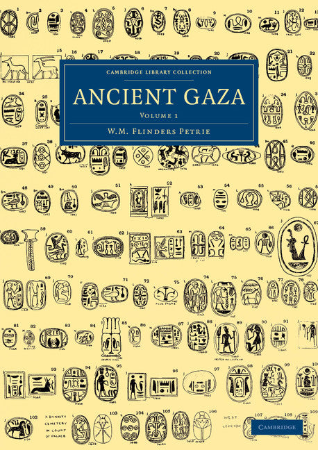 Ancient Gaza: Volume 1 (Paperback / softback) 9781108066082