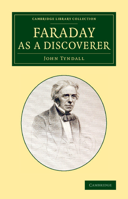 Faraday as a Discoverer (Paperback / softback) 9781108070072