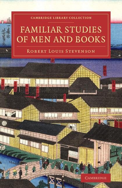 Familiar Studies of Men and Books (Paperback / softback) 9781108074568