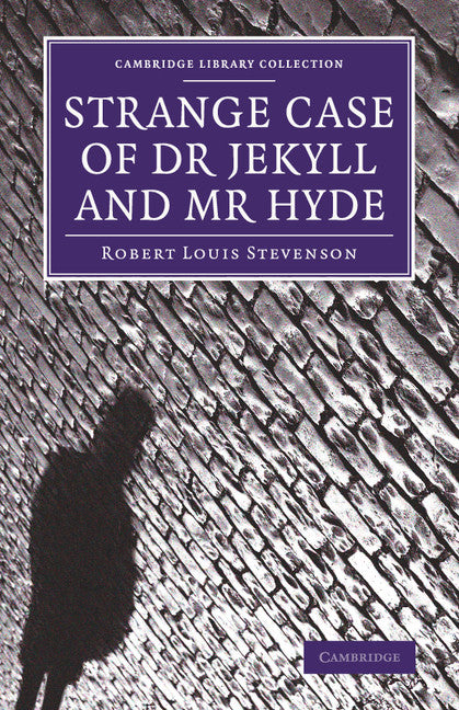 Strange Case of Dr Jekyll and Mr Hyde (Paperback / softback) 9781108075169