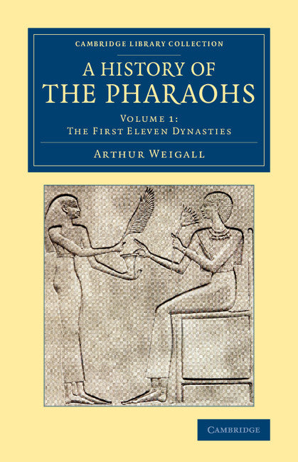 A History of the Pharaohs (Paperback / softback) 9781108082907