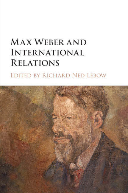Max Weber and International Relations (Paperback / softback) 9781108402965