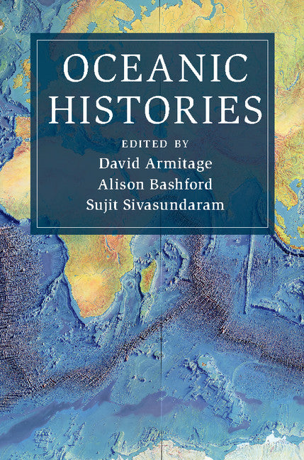 Oceanic Histories (Hardback) 9781108423182