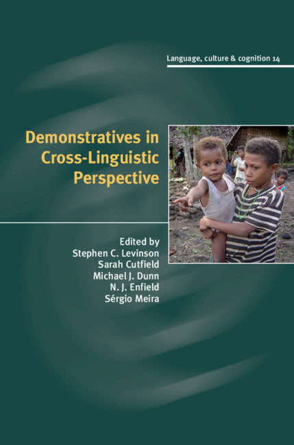 Demonstratives in Cross-Linguistic Perspective (Hardback) 9781108424288