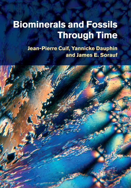 Biominerals and Fossils Through Time (Paperback / softback) 9781108445764