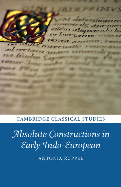Absolute Constructions in Early Indo-European (Paperback / softback) 9781108456029