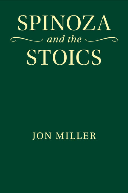 Spinoza and the Stoics (Paperback / softback) 9781108456043