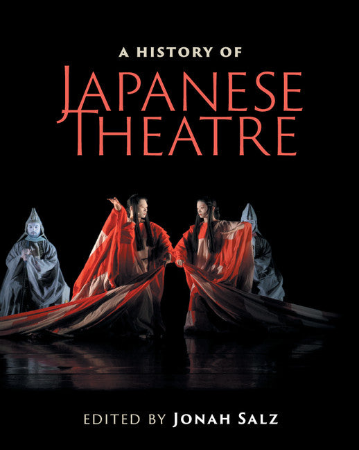 A History of Japanese Theatre (Paperback / softback) 9781108458160