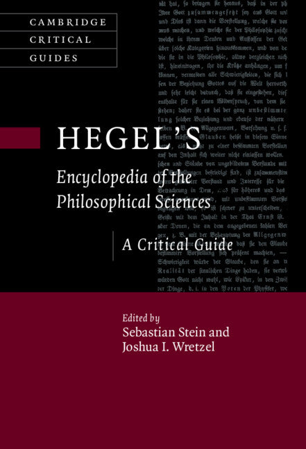 Hegel's Encyclopedia of the Philosophical Sciences; A Critical Guide (Hardback) 9781108471985