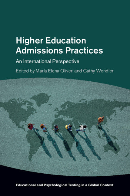 Higher Education Admissions Practices; An International Perspective (Hardback) 9781108472265