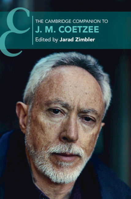 The Cambridge Companion to J. M. Coetzee (Hardback) 9781108475341