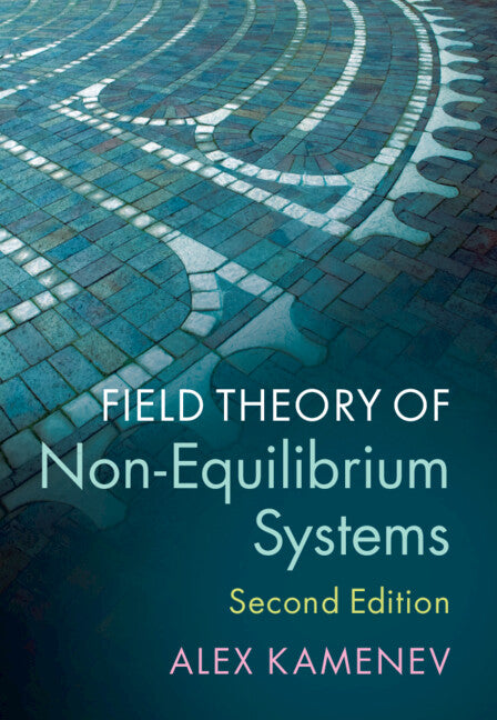 Field Theory of Non-Equilibrium Systems (Hardback) 9781108488259