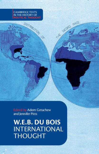 W. E. B. Du Bois: International Thought (Hardback) 9781108491648