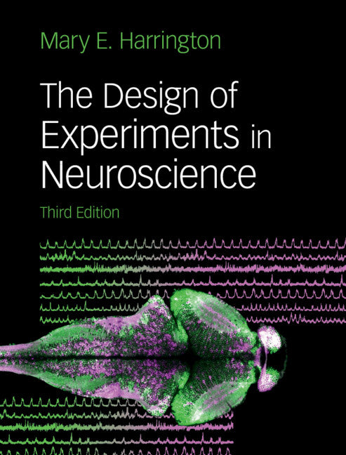 The Design of Experiments in Neuroscience (Hardback) 9781108492621
