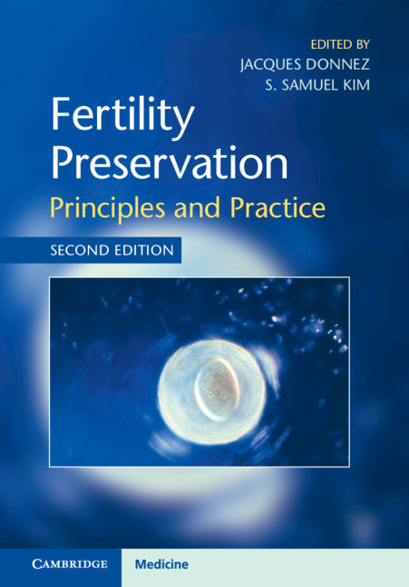 Fertility Preservation; Principles and Practice (Hardback) 9781108494595