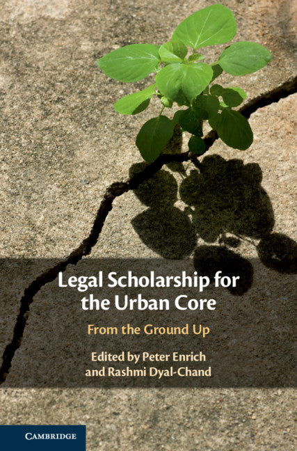 Legal Scholarship for the Urban Core; From the Ground Up (Hardback) 9781108499125