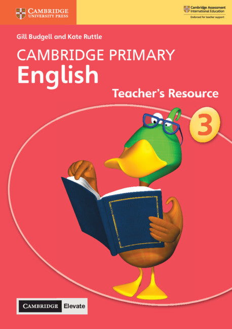 Cambridge Primary English Stage 3 Teacher's Resource with Cambridge Elevate (Multiple-component retail product) 9781108615884