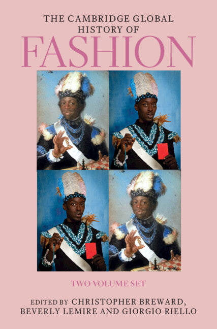 The Cambridge Global History of Fashion 2 Volume Hardback Set (Multiple-component retail product) 9781108752657