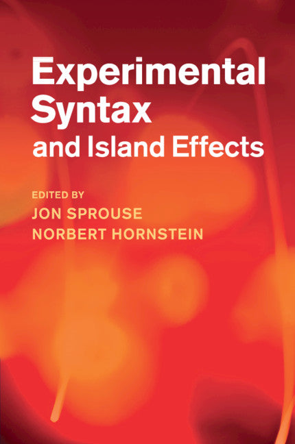 Experimental Syntax and Island Effects (Paperback / softback) 9781108790666