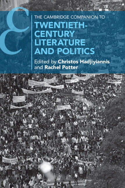 The Cambridge Companion to Twentieth-Century Literature and Politics (Paperback / softback) 9781108814195