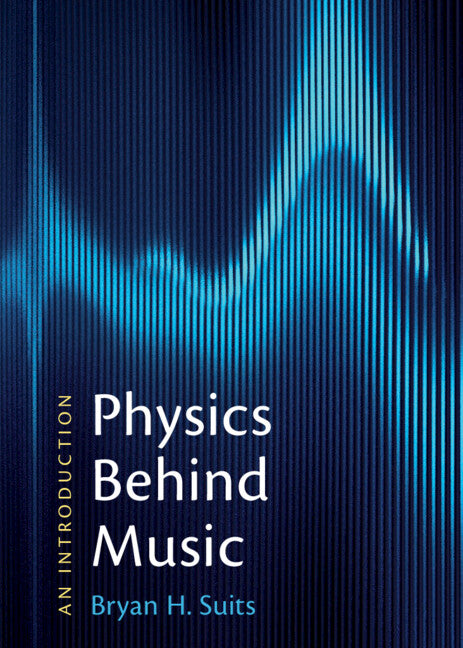 Physics Behind Music; An Introduction (Hardback) 9781108844659
