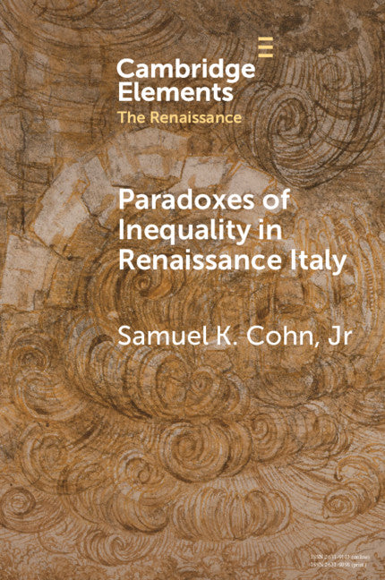 Paradoxes of Inequality in Renaissance Italy (Paperback / softback) 9781108970389
