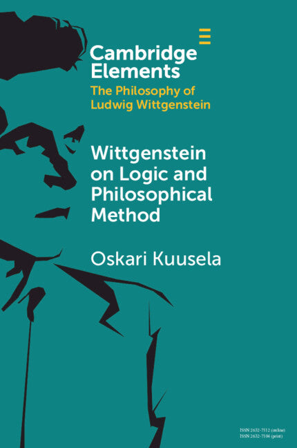 Wittgenstein on Logic and Philosophical Method (Paperback / softback) 9781108986649