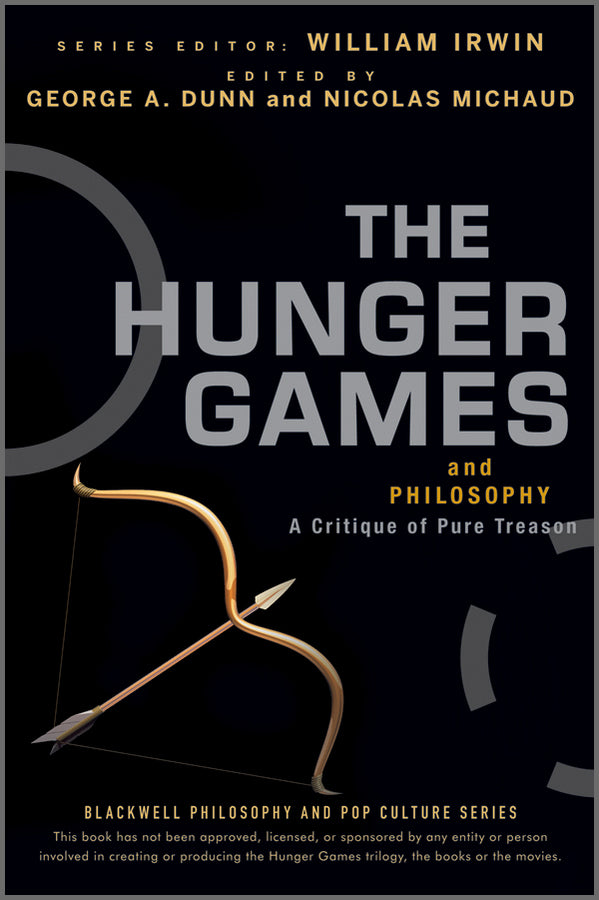 The Hunger Games and Philosophy: A Critique of Pur e Treason (Paperback / softback) 9781118065075