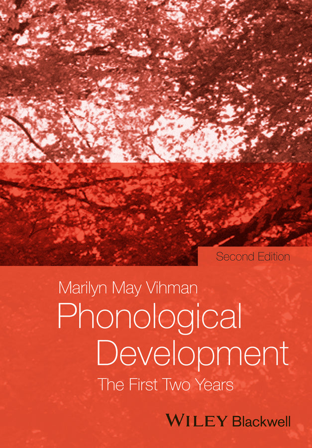 Phonological Development – The First Two Years (Paperback / softback) 9781118342800