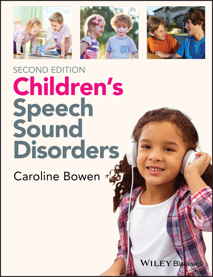 Children?s Speech Sound Disorders 2e (Paperback / softback) 9781118634028