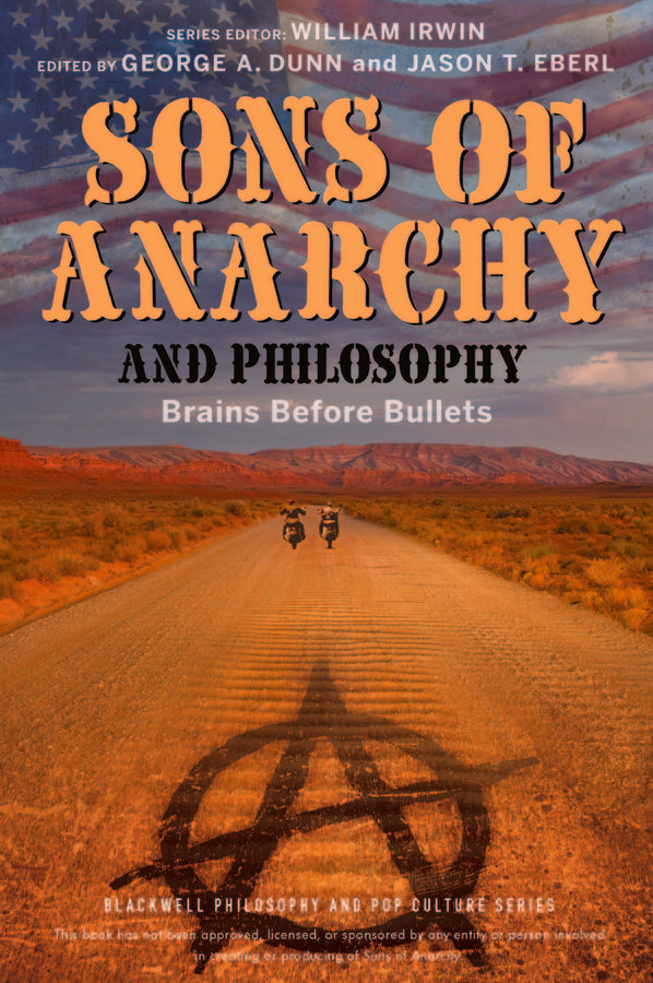 Sons of Anarchy and Philosophy – Brains Before Bullets (Paperback / softback) 9781118641576