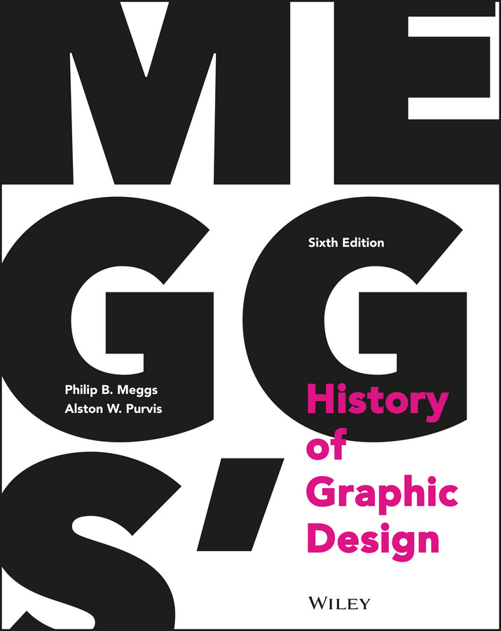 Meggs? History of Graphic Design 6e (Hardback) 9781118772058