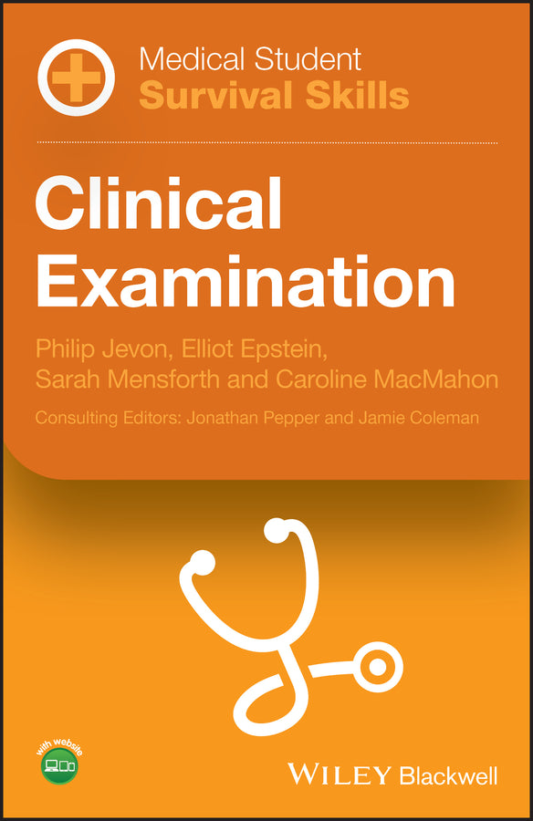 Medical Student Survival Skills – Clinical Examination (Paperback / softback) 9781118842010