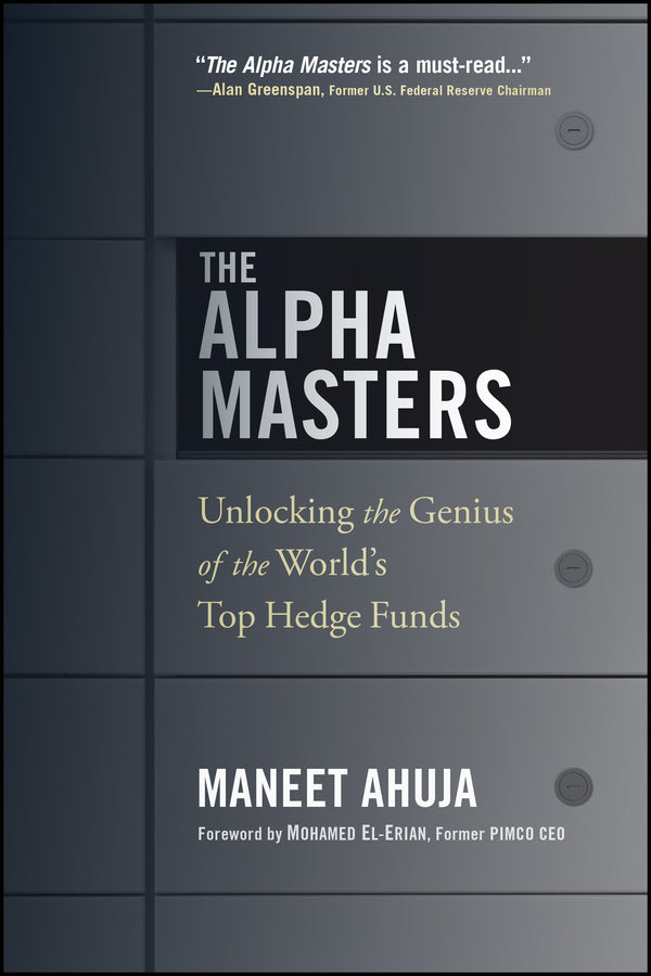 The Alpha Masters; Unlocking the Genius of the World?s Top Hedge Funds (Paperback / softback) 9781118971178