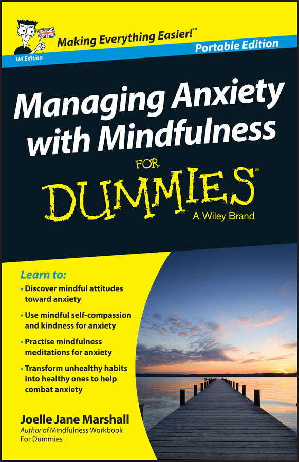 Managing Anxiety with Mindfulness For Dummies (Paperback / softback) 9781118972526