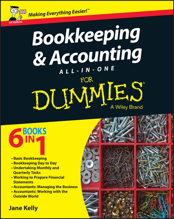 Bookkeeping & Accounting All–in–One For Dummies, UK Edition (Paperback / softback) 9781119026532