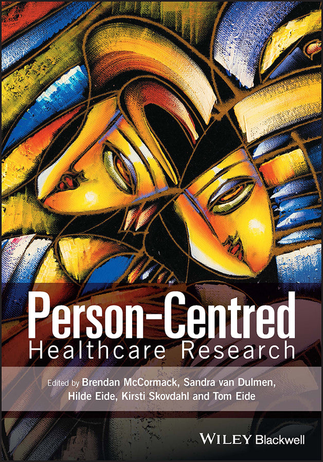 Person–Centred Healthcare Research (Paperback / softback) 9781119099604