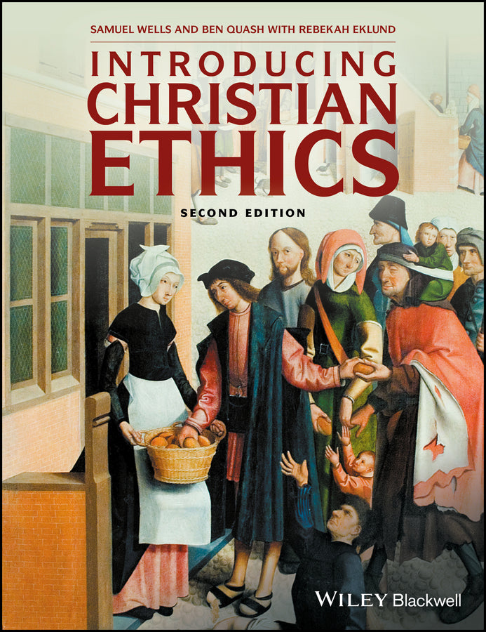 Introducing Christian Ethics 2e (Paperback / softback) 9781119155720