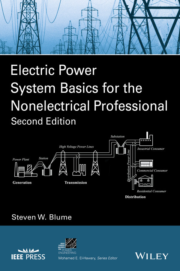 Electric Power System Basics for the Nonelectrical Professional, Second Edition (Paperback / softback) 9781119180197