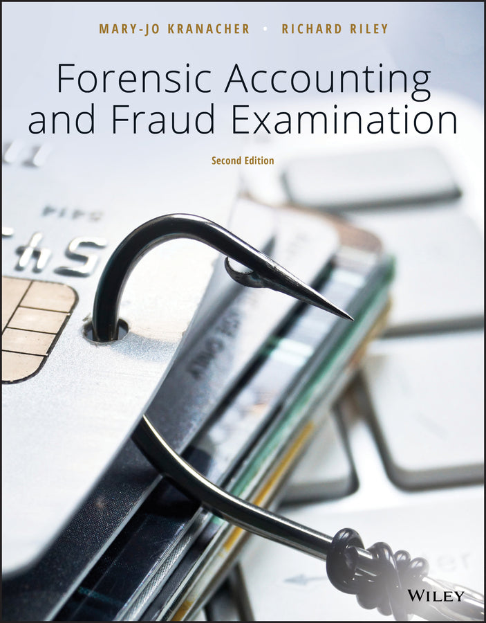 Forensic Accounting and Fraud Examination, Second Edition (Paperback / softback) 9781119494331