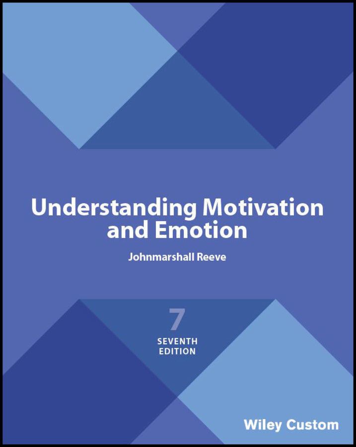 Understanding Motivation and Emotion, Seventh Edition (Paperback / softback) 9781119510260