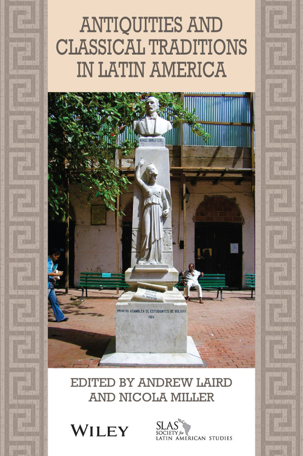 Antiquities and Classical Traditions in Latin America (Paperback / softback) 9781119559337