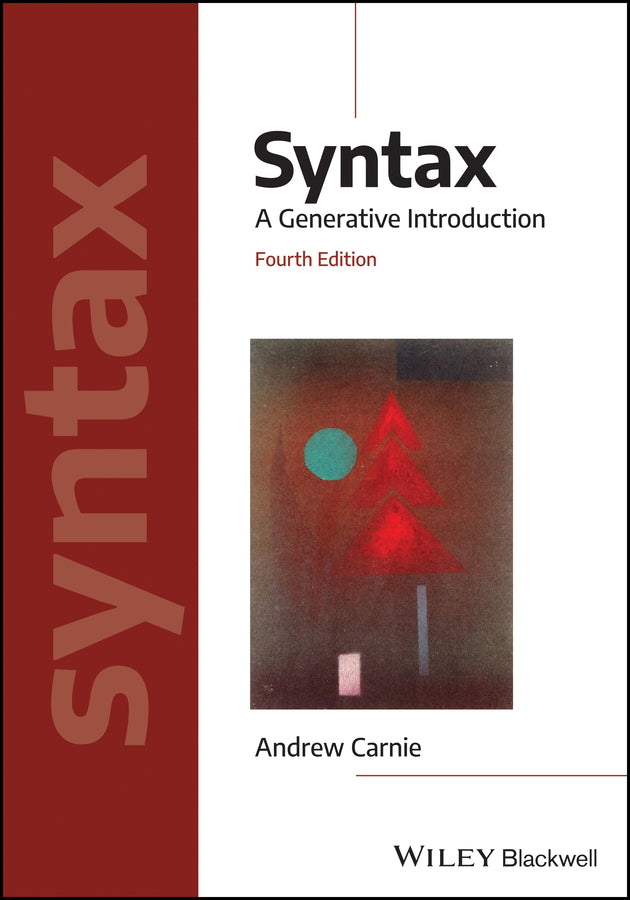 Syntax – A Generative Introduction Fourth Edition (Paperback / softback) 9781119569237