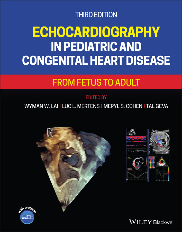 Echocardiography in Pediatric and Congenital Heart Disease – From Fetus to Adult 3e (Hardback) 9781119612803