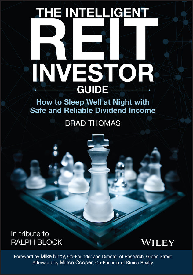 The Intelligent REIT Investor Guide; How to Sleep Well at Night with Safe and Reliable Dividend Income (Hardback) 9781119750307