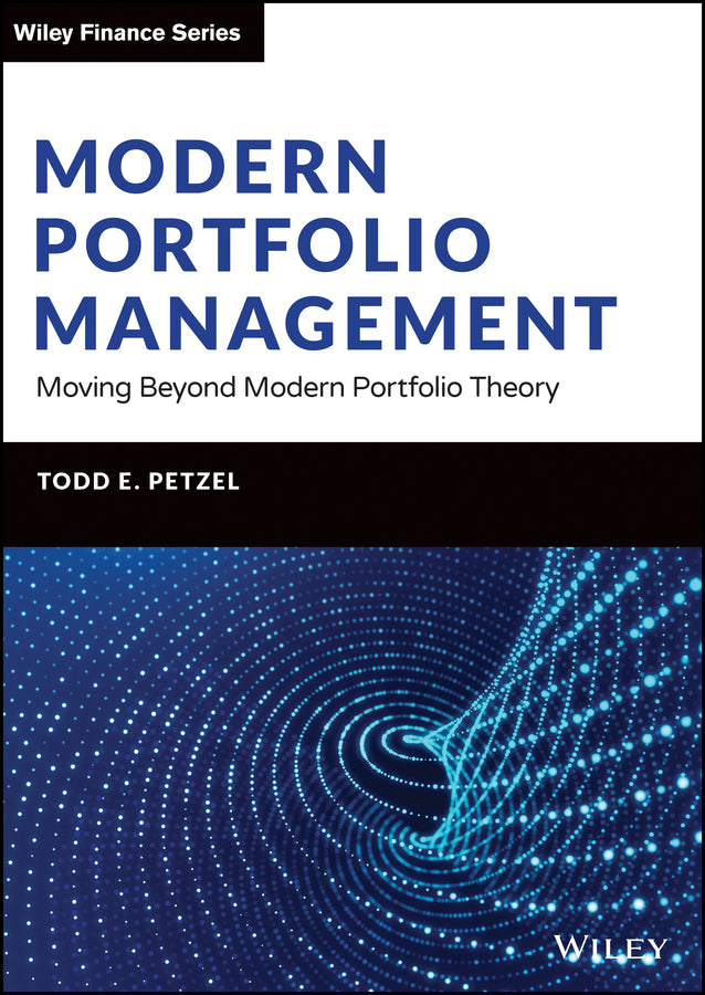 Modern Portfolio Management – Moving Beyond Modern Portfolio Theory (Hardback) 9781119818502