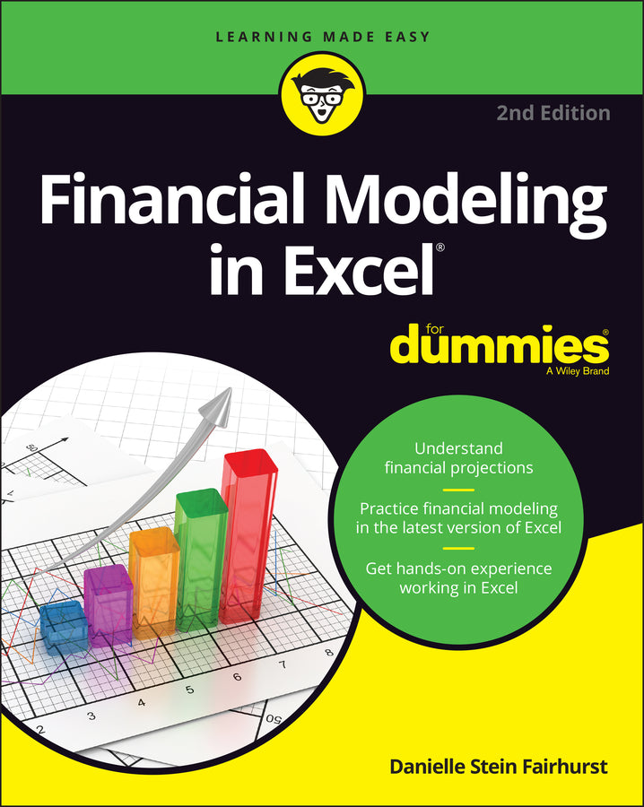Financial Modeling in Excel For Dummies, 2nd Editi on (Paperback / softback) 9781119844518