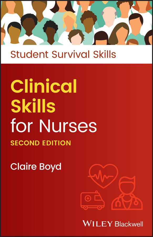 Clinical Skills for Nurses, 2nd Edition (Paperback / softback) 9781119871545